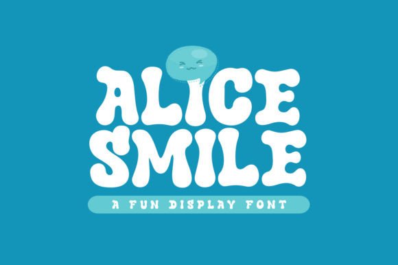 Alice Smile: A Playful Display Font That Makes Your Brand Shine