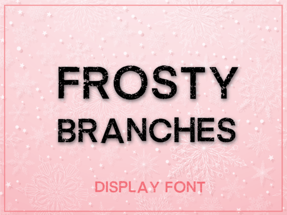 Frosty Branches: A Display Font That Makes Your Headlines Stand Out