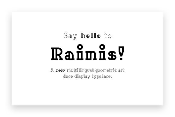 Rainis: A Display Typeface That Elevates Handmade Design
