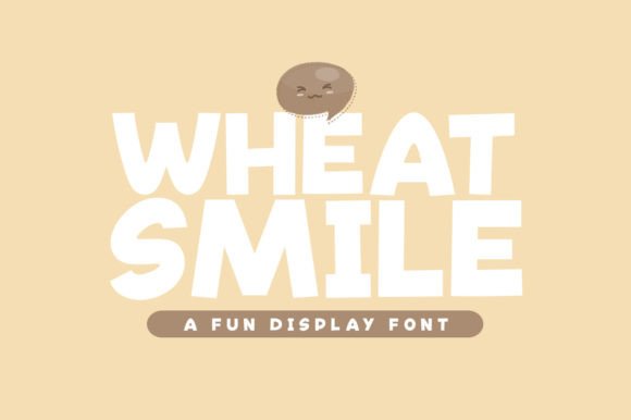 Wheat Smile: A Warm, Human Display Font