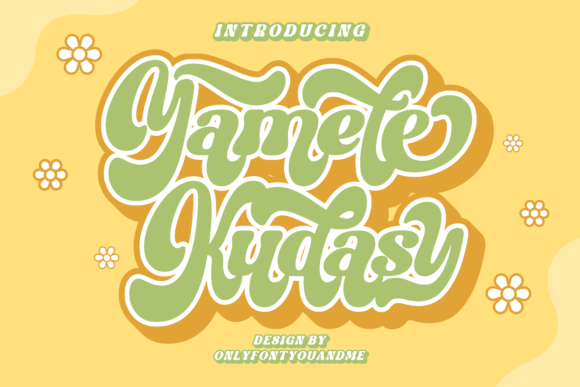 Yamete Kudasy: A Playful Display Font That Builds Brand Charm